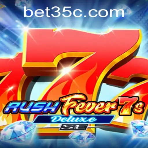 Descubra o Fascinante Mundo de RushFever7sDeluxeSE